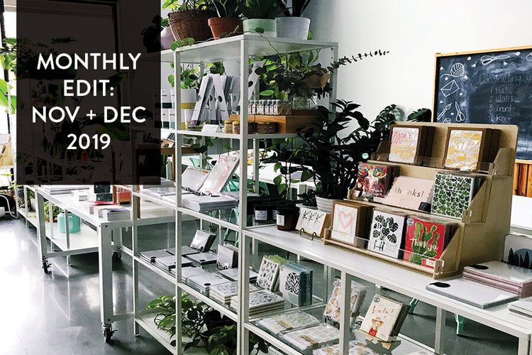 The Monthly Edit: November + December 2019