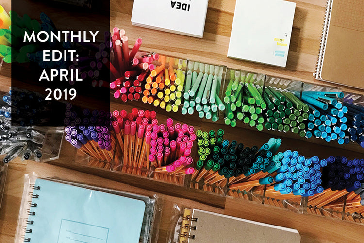 The Monthly Edit: April 2019