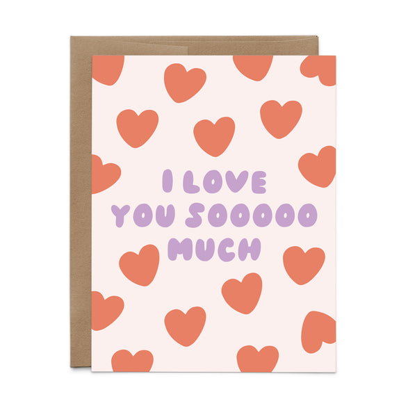 I Love You So Much Hearts Card