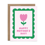 Happy Mother's Day Tulip