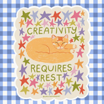 Creativity Requires Rest Sticker