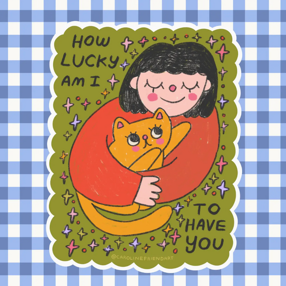 How Lucky Am I Sticker
