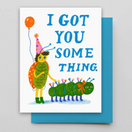 Got You Something Birthday