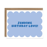 Sending Birthday Love Card