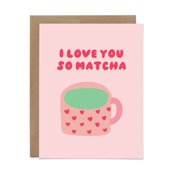 Love You So Matcha