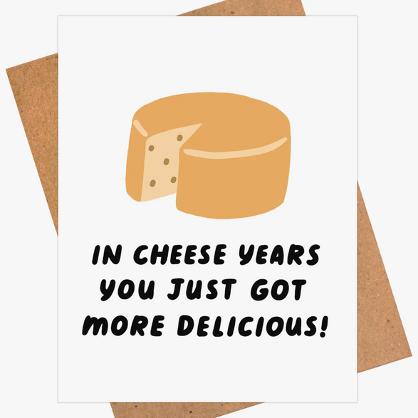 Cheese Years Birthday