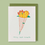 Fries Over Flowers