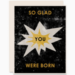 Glad You Were Born