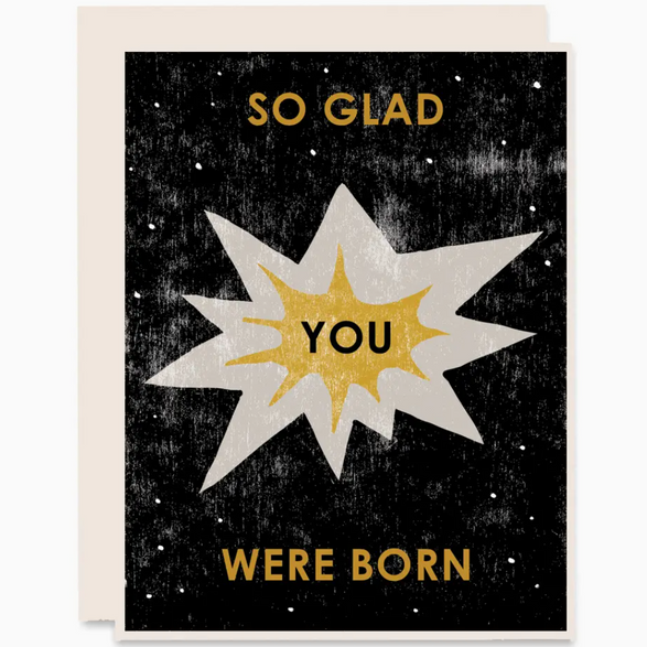 Glad You Were Born