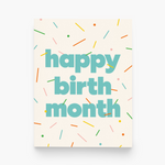 Happy Birth-Month Birthday